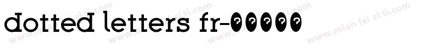 dotted letters fr字体转换